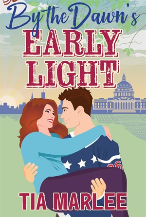 By the Dawn's Early Light (Stars, Stripes, and Hockey Nights #2)