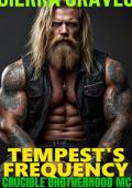 Tempest’s Frequency (Crucible Brotherhood MC #10)