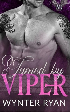 Tamed by Viper (Steel Souls MC #3)