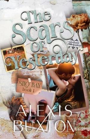 The Scars of Yesterday (Silo Bay #1)