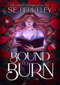 Bound to Burn (The Cursed Grimoire #1)