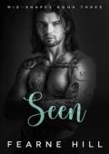 Seen (Mis-shapes #3)