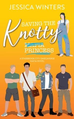 Saving the Knotty Mafia Princess (Starbrook City Omegaverse #4)
