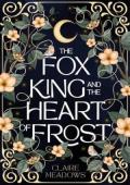 The Fox King and the Heart of Frost