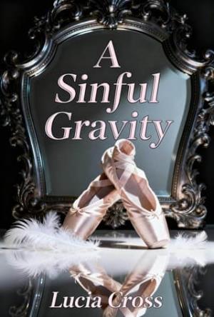 A Sinful Gravity (Too Late to Keep Her #2)