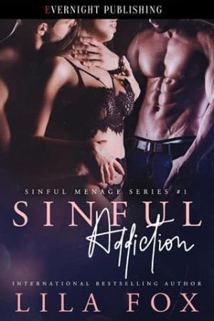 Sinful Addiction (Sinful Menage #1)
