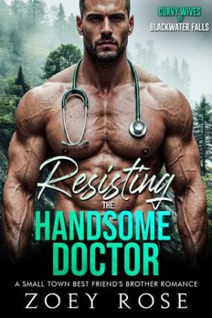Resisting the Handsome Doctor (Curvy Wives of Blackwater Falls #4)