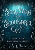 Scallywag or Scoundrel 