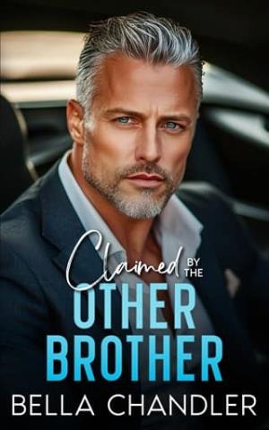 Claimed By The Other Brother (Billionaire Brothers Obsession #2)