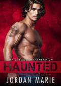 Haunted (Devil’s Blaze MC: Second Generation #3)