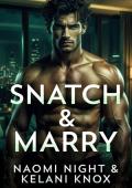 Snatch & Marry