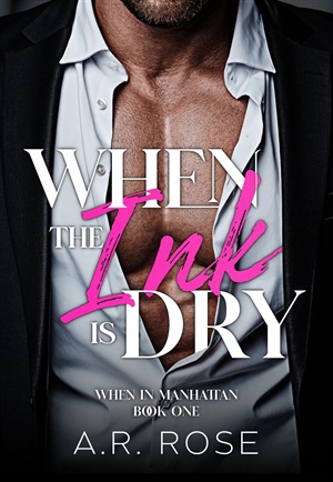 When the Ink Is Dry (When in Manhattan #1)
