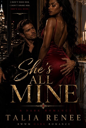 She's All Mine (The Obsession Collection #3)