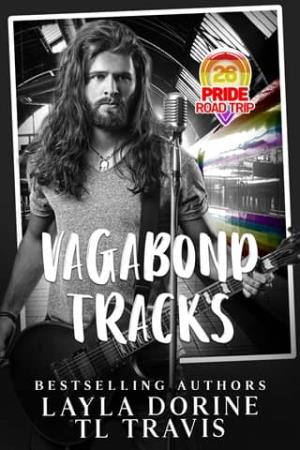 Vagabond Tracks (Pride Road Trip 2026 #8)