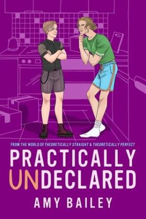 Practically Undeclared: From The World of Theoretically Straight