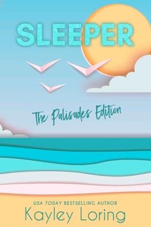 Sleeper: The Palisades Edition (Name in Lights: Special Editions #1)