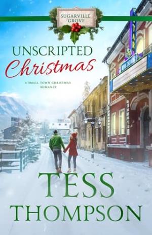 Unscripted Christmas (Sugarville Grove #12)
