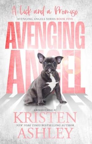 A Lick and A Promise (Avenging Angels #5)