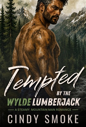 Tempted by the Wylde Lumberjack (Wylde Mountain Timber #5)