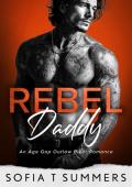 Rebel Daddy (Billionaire Baby Daddies #12)