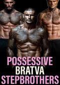Possessive Bratva Stepbrothers (Stepbrothers’ Forbidden Fantasies #5)