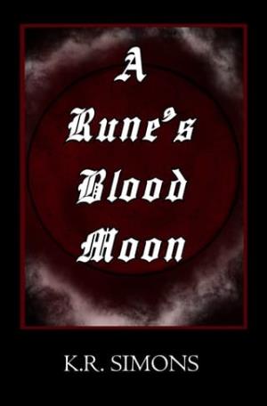 A Rune’s Blood Moon (A Rune’s Blood Moon #1)