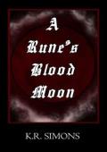 A Rune’s Blood Moon (A Rune’s Blood Moon #1)