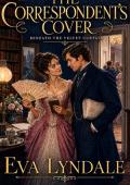 The Correspondent's Cover (Beneath the Velvet Curtain #4)