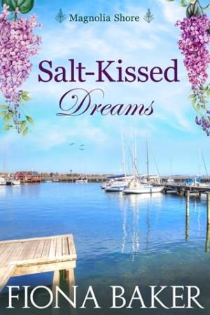 Salt-Kissed Dreams (Magnolia Shore #5)