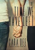The Time We Have Left: Remembering Us, Part II (The Game #17)