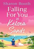 Falling for You at Kelsea Sands (Skelsea Cross #2)