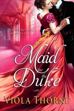 Maid for the Duke (The Fated Fêtes #1)