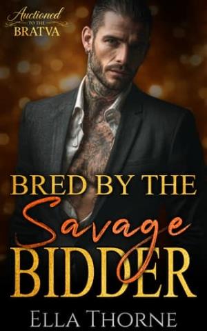 Bred By the Savage Bidder (Auctioned to the BRATVA #4)