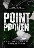 Point Proven (The Violent Oaths Trilogy #2)