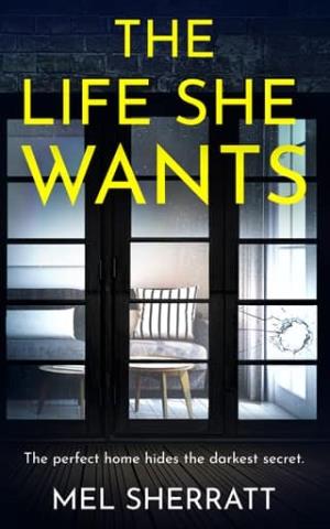 The Life She Wants (The Women who Lie Collection #1)