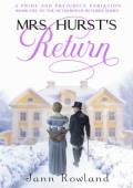 Mrs. Hurst’s Return