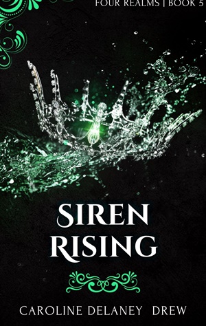 Siren Rising (Guardians of the Four Realms #5)