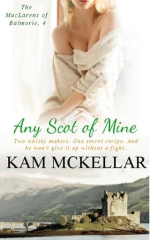 Any Scot of Mine (The MacLarens of Balmorie #4)