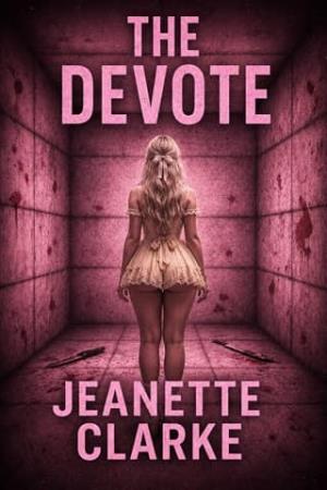 The Devote (The Mire Institute)