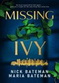 Missing Ivy (Missing Ivy #1)