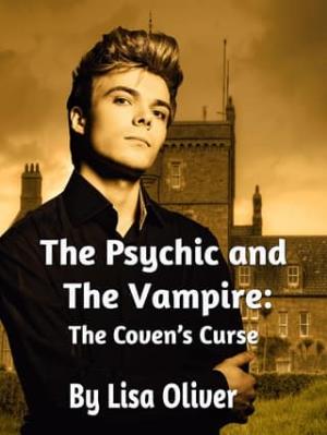 The Coven’s Curse (The Psychic and The Vampire #3)