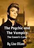 The Coven’s Curse (The Psychic and The Vampire #3)