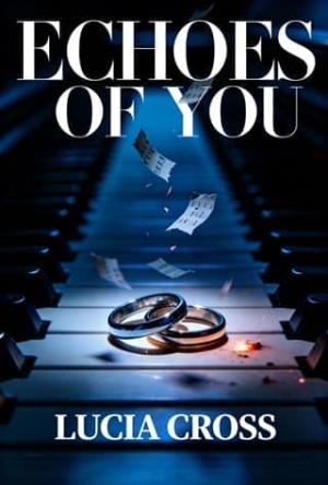 Echoes of You (Too Late to Keep Her #3)
