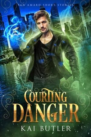 Courting Danger (San Amaro Investigations)
