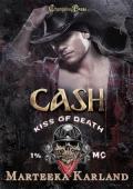 Cash (Kiss of Death MC #15)