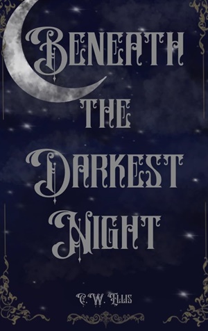 Beneath the Darkest Night (The Etherealm Duology)