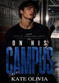 On His Campus (Boys of Hawthorne House #2)