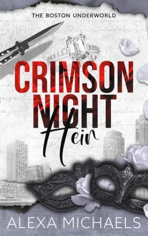 Crimson Night Heir (The Boston Underworld #3)