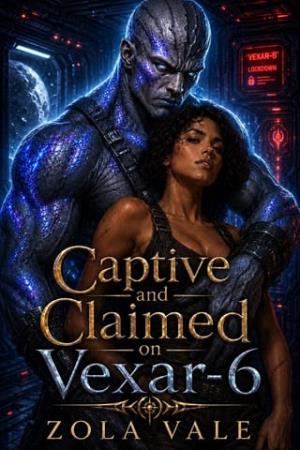 Captive and Claimed On Vexar-6 (Bonded by the Star-Gene #1)