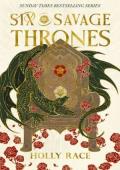 Six Savage Thrones (Queens of Elben #2)